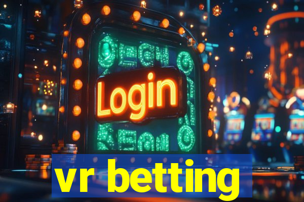 vr betting