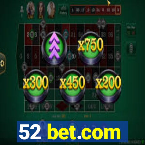 52 bet.com