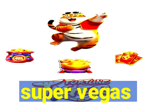 super vegas