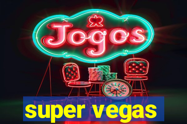 super vegas