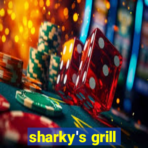 sharky's grill