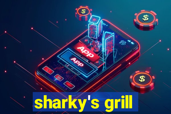 sharky's grill