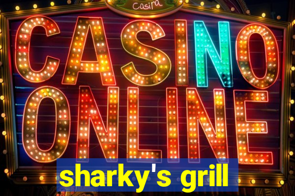 sharky's grill