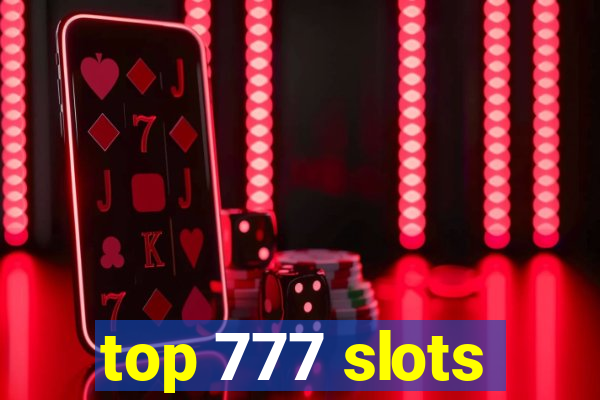 top 777 slots