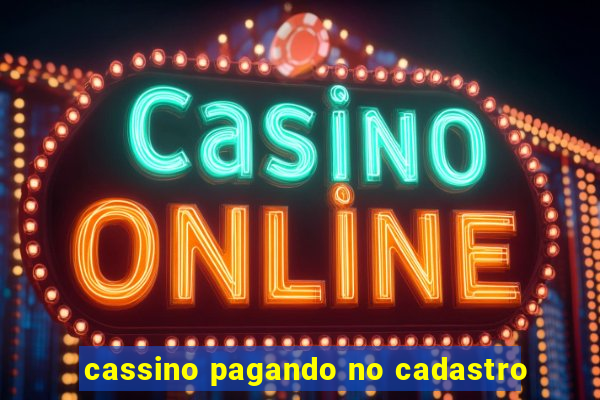 cassino pagando no cadastro