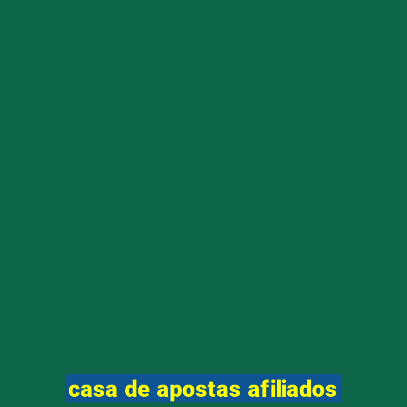 casa de apostas afiliados