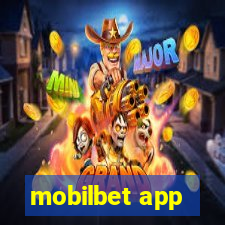 mobilbet app