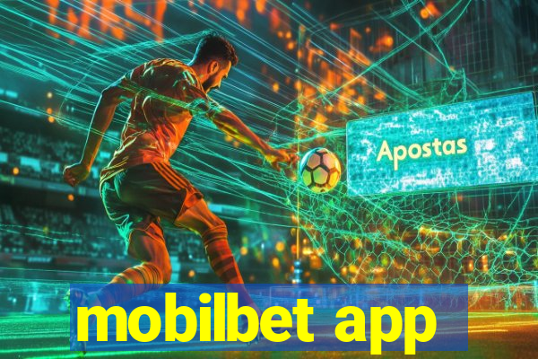 mobilbet app