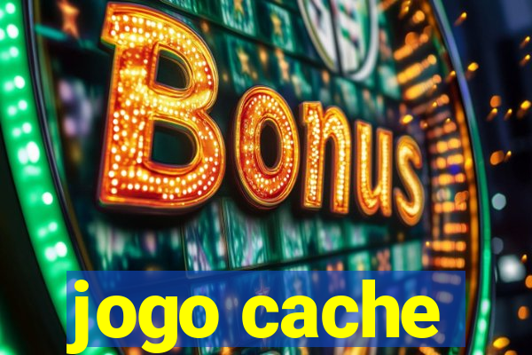 jogo cache