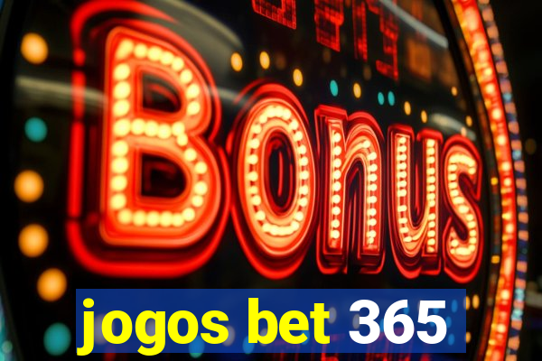 jogos bet 365