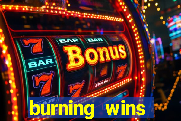 burning wins classic 5 lines