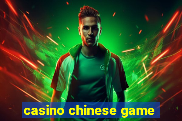 casino chinese game