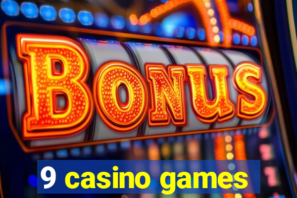 9 casino games