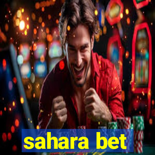 sahara bet