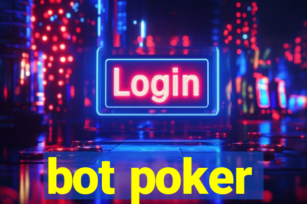 bot poker