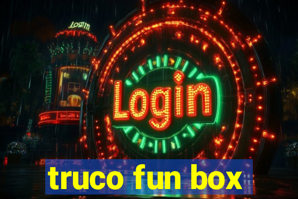 truco fun box