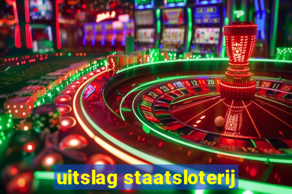 uitslag staatsloterij