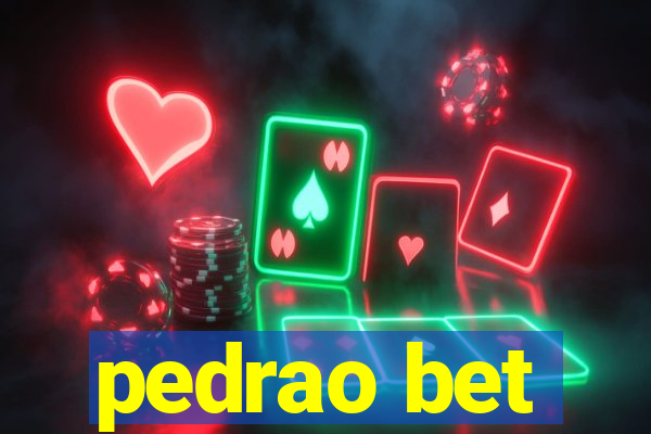 pedrao bet