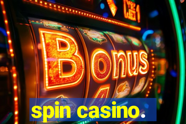 spin casino.