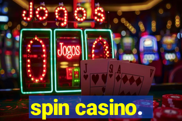 spin casino.