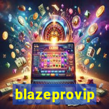 blazeprovip