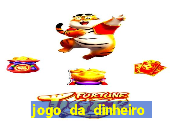 jogo da dinheiro sacar pix