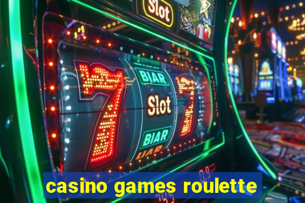 casino games roulette