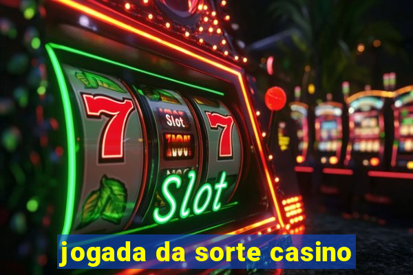 jogada da sorte casino