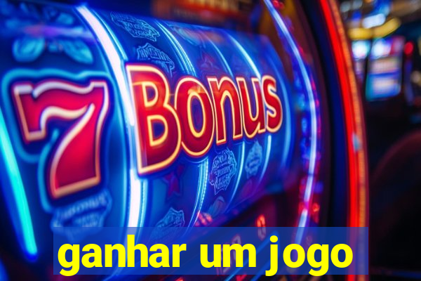 ganhar um jogo