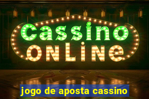 jogo de aposta cassino