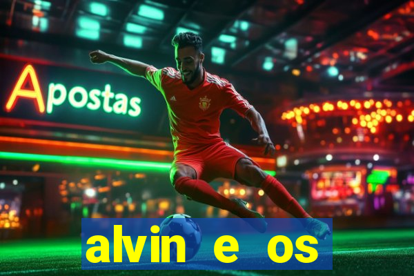 alvin e os esquilos 3 redecanais