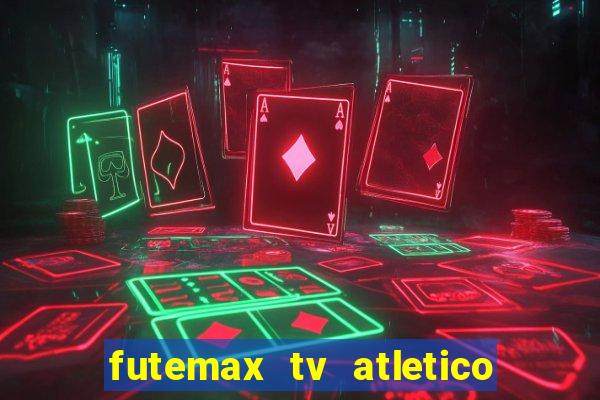 futemax tv atletico x botafogo