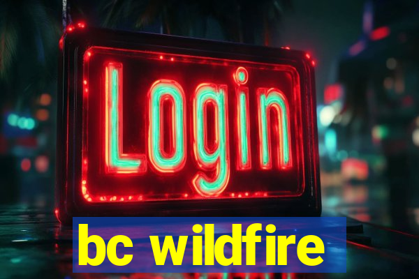 bc wildfire