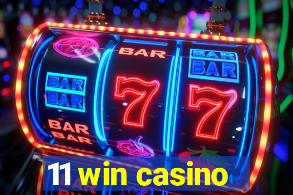 11 win casino