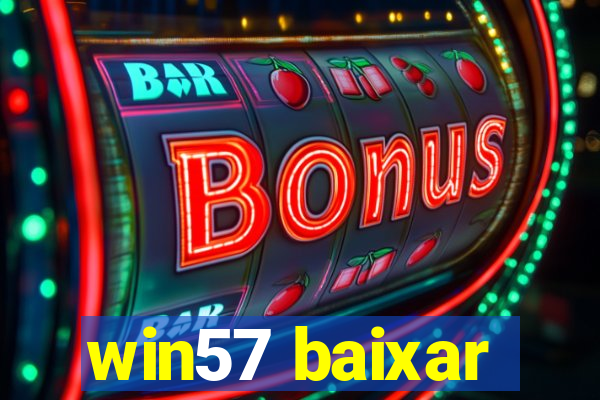 win57 baixar