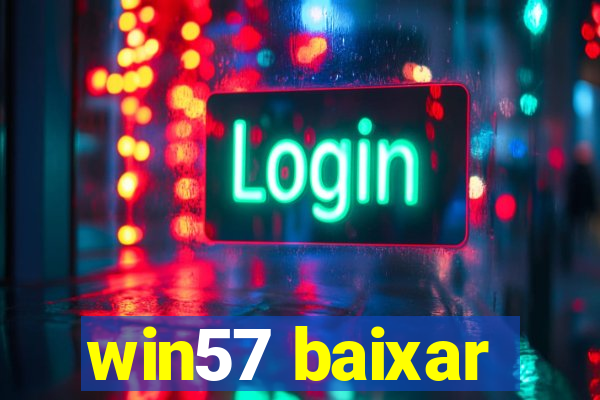 win57 baixar