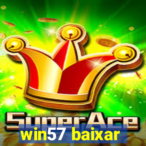 win57 baixar