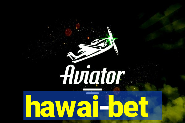 hawai-bet