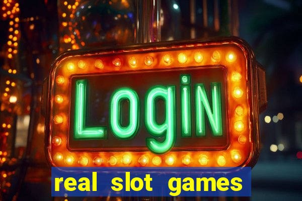 real slot games for money