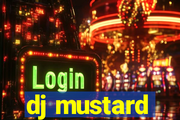 dj mustard