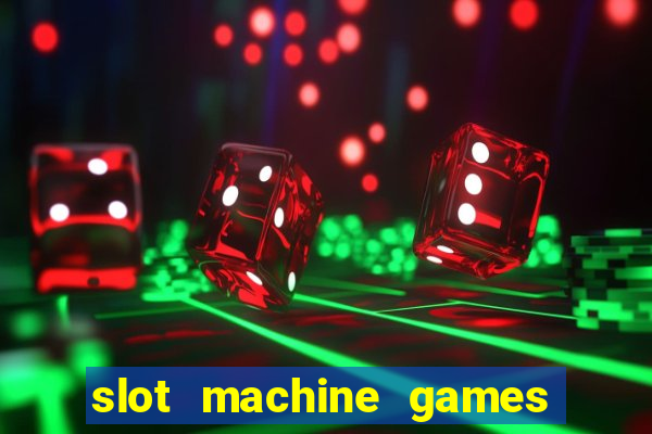 slot machine games online real money