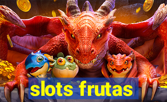 slots frutas