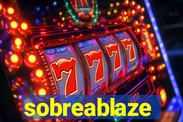 sobreablaze