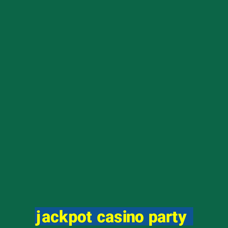 jackpot casino party