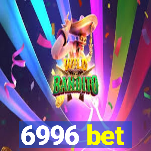 6996 bet