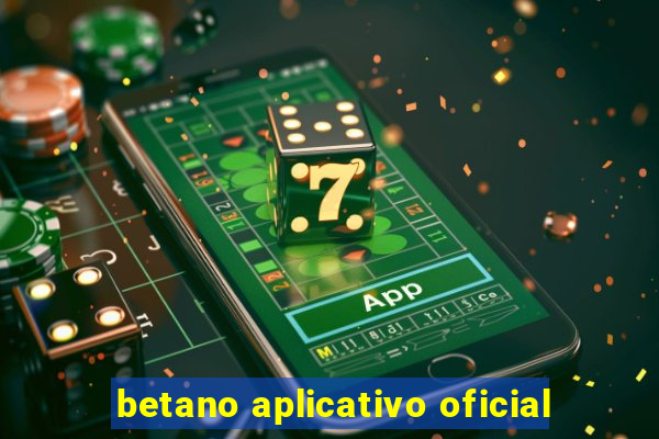 betano aplicativo oficial