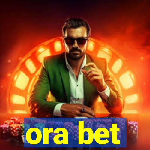 ora bet