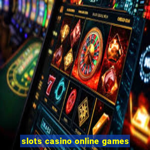 slots casino online games