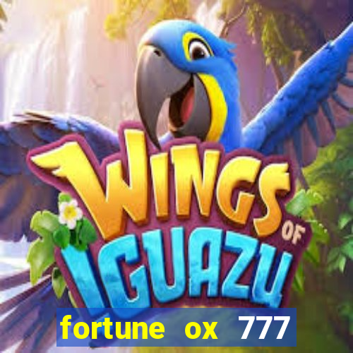 fortune ox 777 fortuna 77