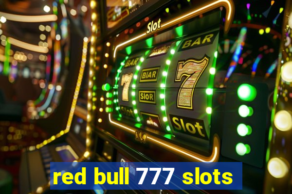 red bull 777 slots